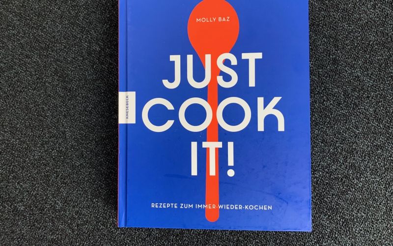  - (c) Just cook it / Molly Baz / Knesebeck Verlag