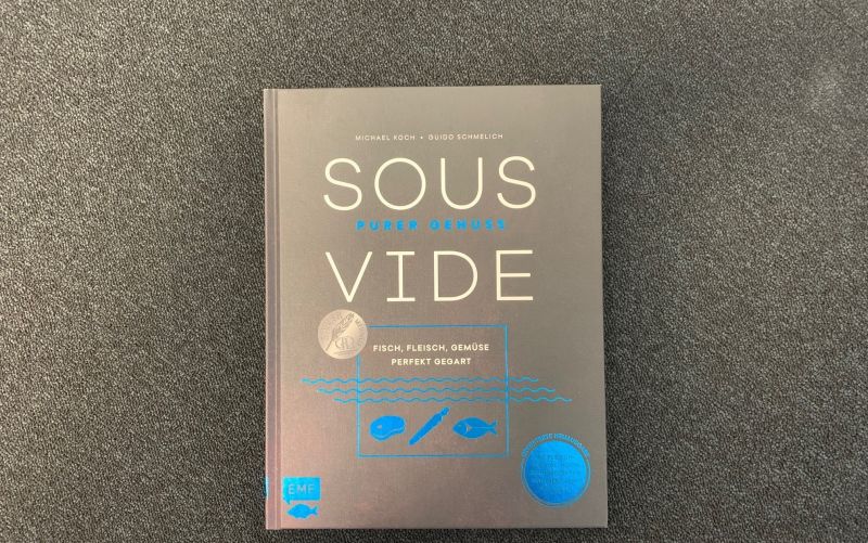  - (c) Sous Vide Purer Genuss / EMF Verlag / Guido Schmelich / Michael Koch