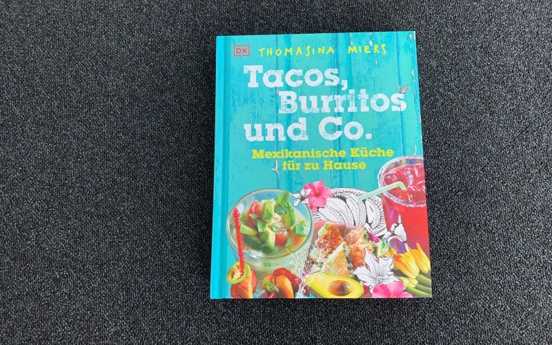  - (c) Tacos, Burritos und Co. / Thomasina Miers / DK Verlag