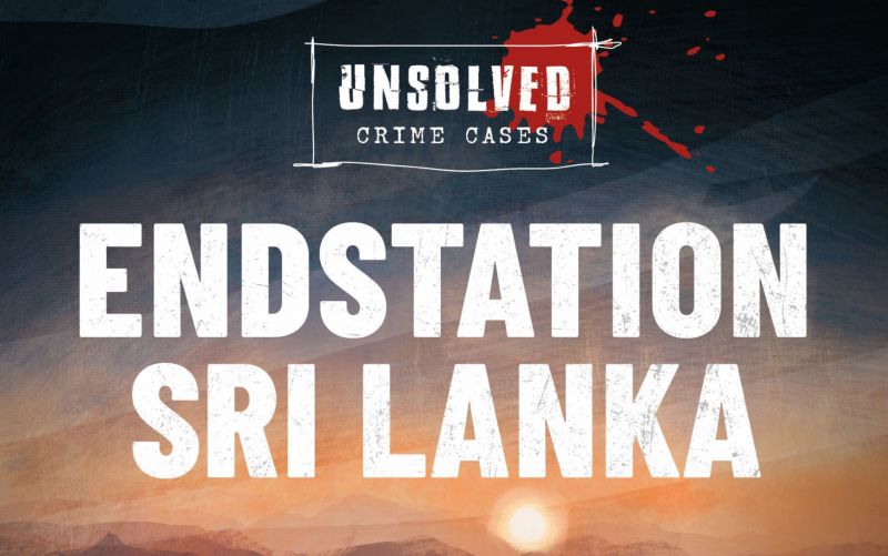  - (c) EMF Verlag / Unsolved Crime Cases / Endstation Sri Lanka