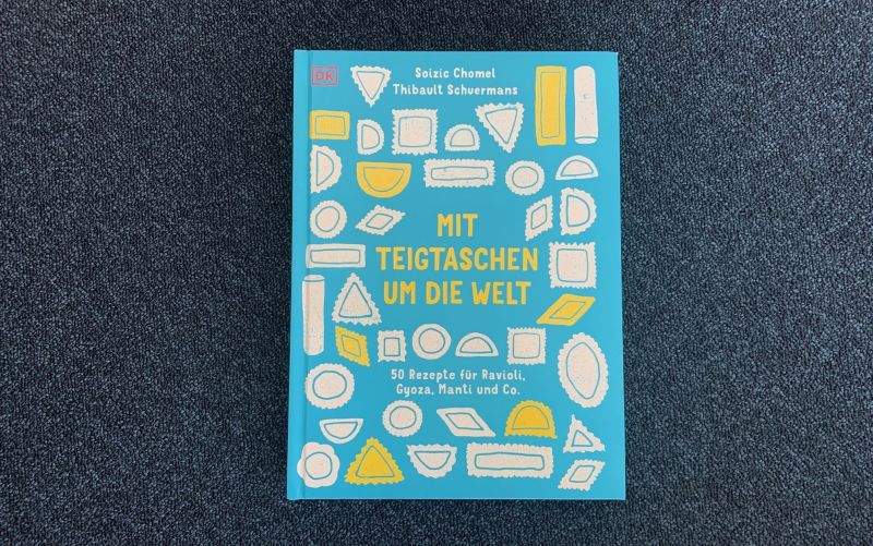  - (c) Mit Teigtaschen um die Welt / Soizic Chomel & Thibault Schuermans / DK Verlag