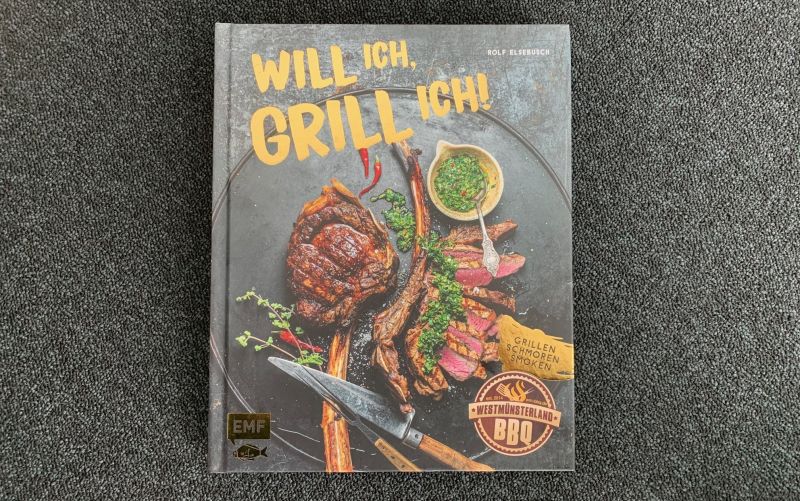  - (c) Will ich, Grill ich / Rolf Elsebusch / Münsterland BBQ / EMF Verlag