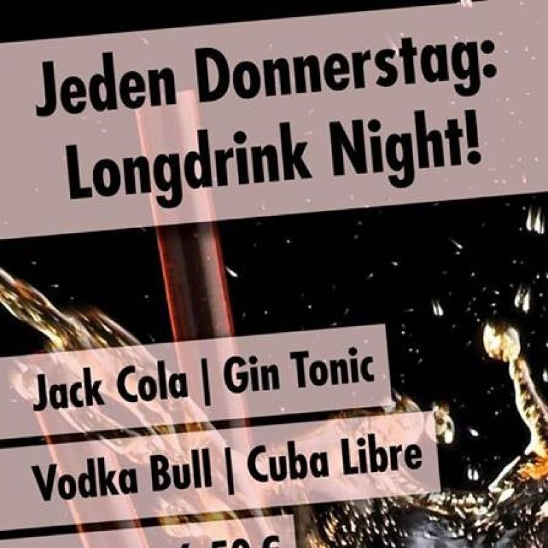 Donnerstag Longdrink Night
Jack Cola, Gin Tonic, Vodka Bull, Cuba Libre nur 6,50€ - Mamo Lounge - Augsburg