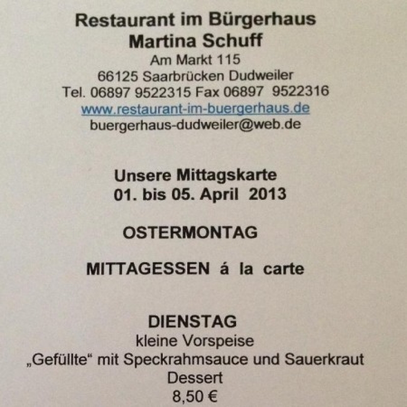 01.04. - 05.04. - Restaurant im Bürgerhaus - Dudweiler