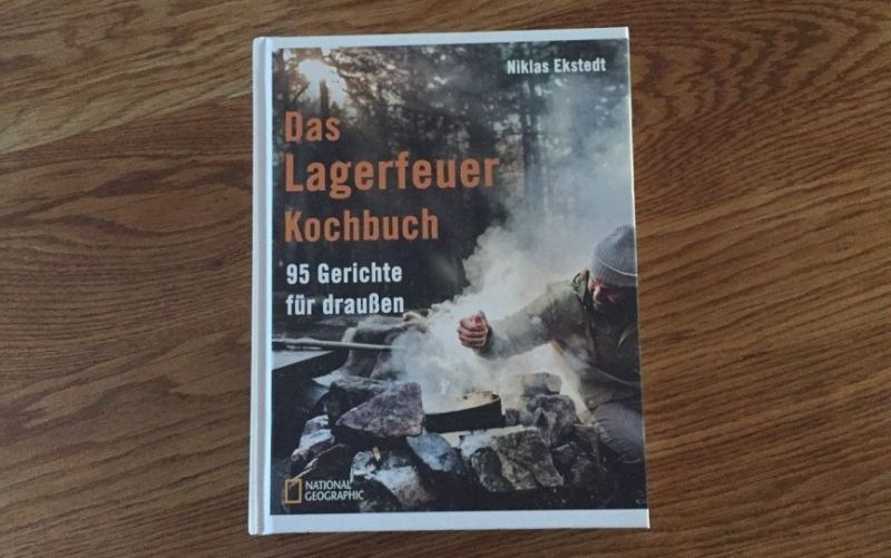 Das Lagerfeuer Kochbuch von Niklas Ekstedt / Christine Pittermann