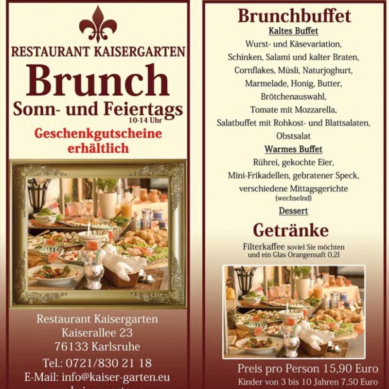 Restaurant Kaisergarten Brunchbuffet - Restaurant Kaisergarten - Karlsruhe