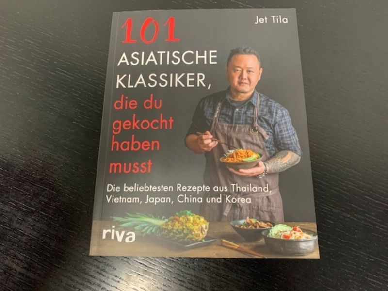 © 101 Asiatische Klassiker, die du gekocht haben musst / Jet Tila / Riva Verlag