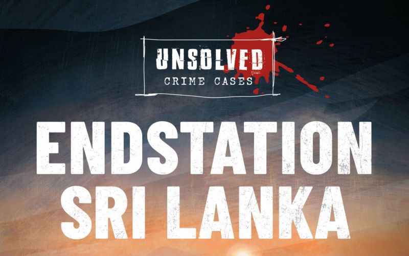 © EMF Verlag / Unsolved Crime Cases / Endstation Sri Lanka
