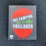 Das Camping Grillbuch / Mr.Nicefood / EMF Verlag
