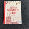 Kölner Weihnachtsküche / Lisa Nieschlag und Lars Wentrup / Hölker Verlag